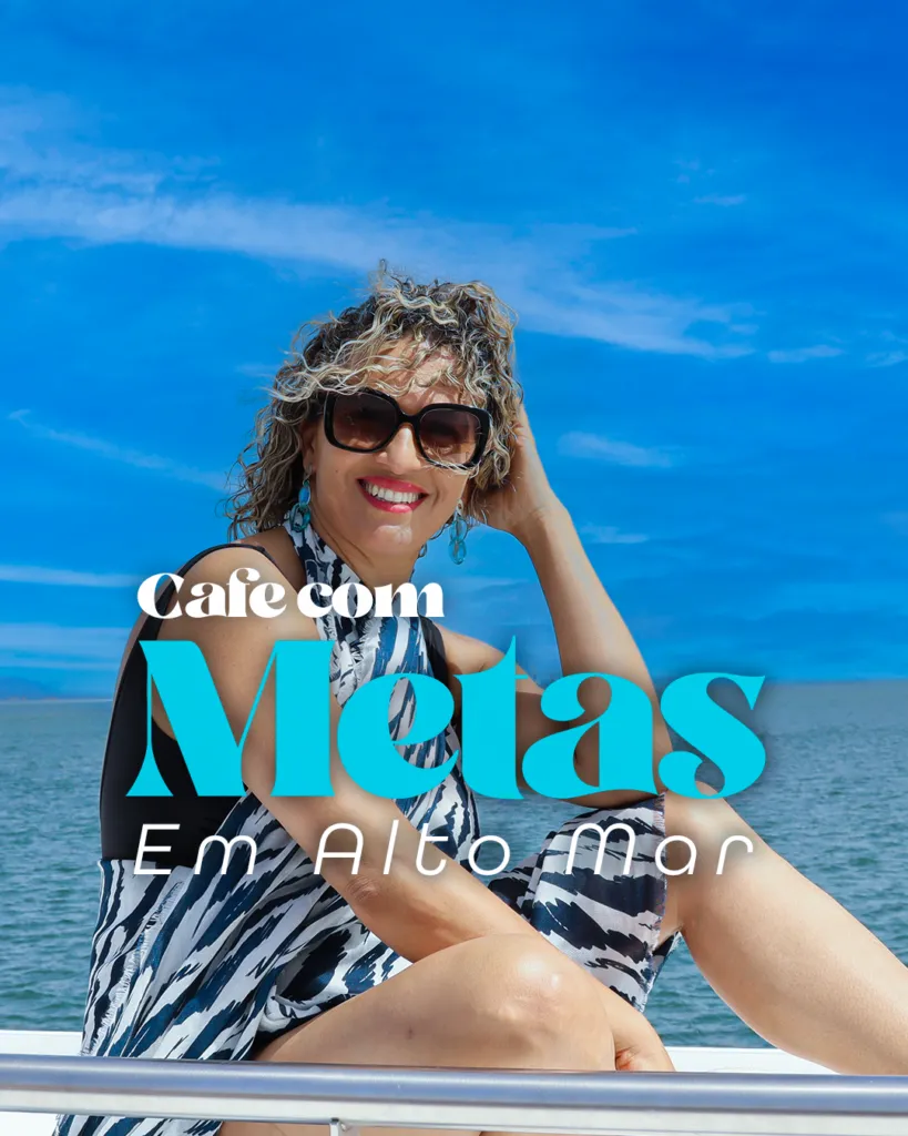 Café com Metas em Alto Mar